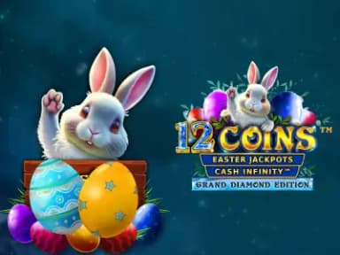 12 Coins Grand Diamond Edition Easter Jackpots