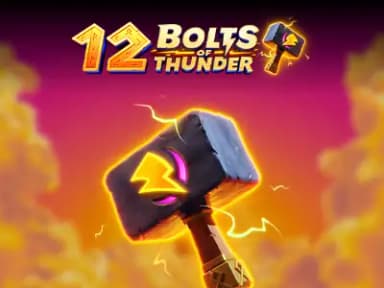 12 Bolts of Thunder